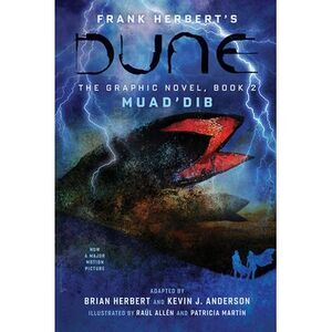 Dune: The Graphic Novel, Book 2: Muad'dib -- Frank Herbert